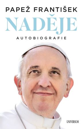 Nad�je: autobiografie