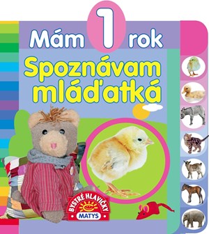M�m 1 rok Spozn�vam ml��atk�