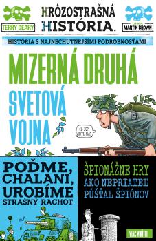 Mizern� druh� svetov� vojna (Hr�zostra�n� hist�ria)