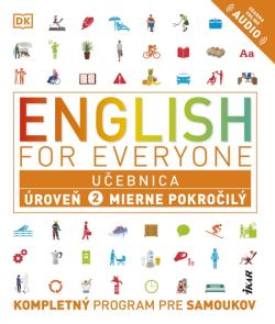 English for Everyone - U�ebnica: �rove� 2 Mierne pokro�il�