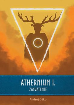 Athernium I. - Zasv�tenie