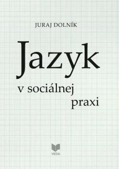 Jazyk v soci�lnej praxi