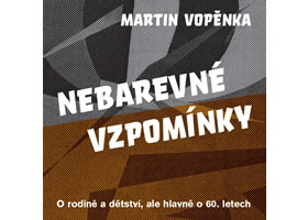 Nebarevn� vzpom�nky