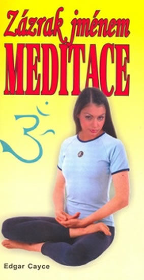 Zzrak jmnem meditace 3. vydn