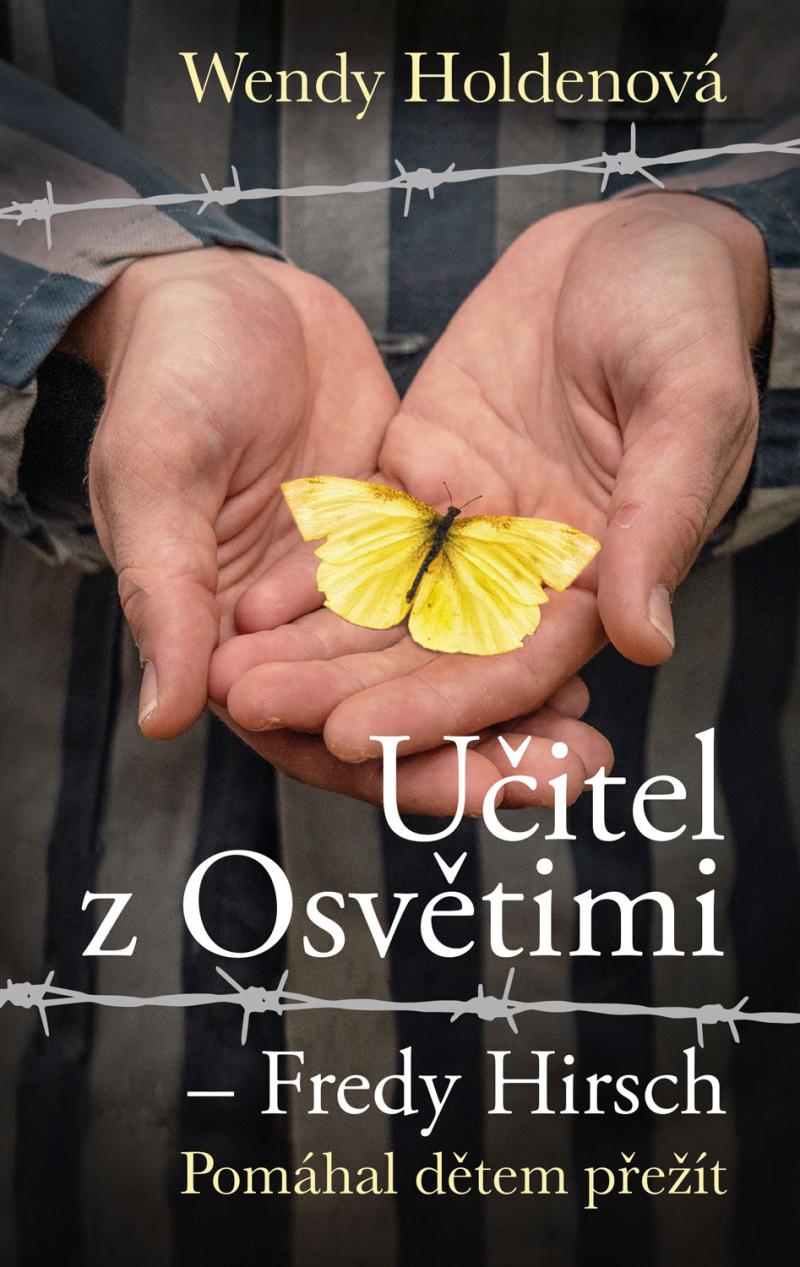 U�itel z Osv�timi � Fredy Hirsch