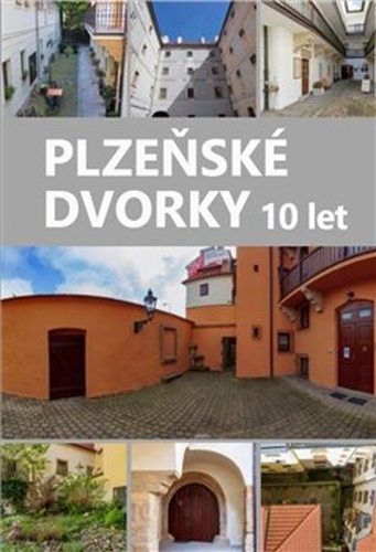 Plze�sk� dvorky 10 let STAR� MOST