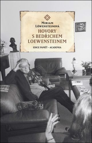 Hovory s Bed�ichem Loewensteinem