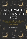 Alchymie lucidn�ch sn�