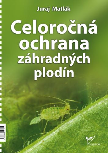 Celoro�n� ochrana z�hradn�ch plod�n 2025