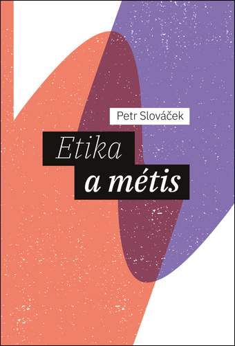 Etika a m�tis