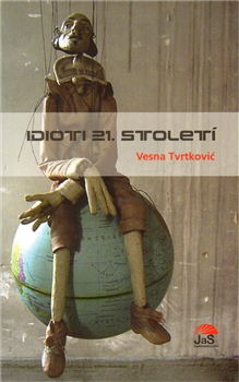 Idioti 21. stolet�