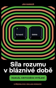 S�la rozumu v bl�zniv� dob� PASEKA