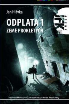 JFK 019 - Odplata 1 - Zem� proklet�ch