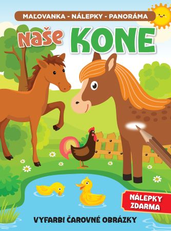 Nae kone - Maovanka, nlepky, panorma