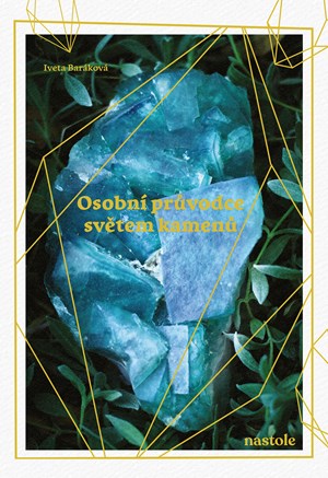 Osobn� pr�vodce sv�tem kamen�