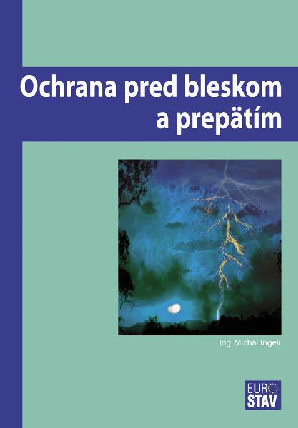 Ochrana pred bleskom a preptm