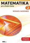 Matematika pro st�edn� �koly 2 (Pracovn� u�ebnice)
