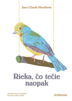 Rieka, �o te�ie naopak