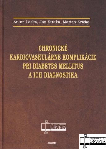 Chronick� kardiovaskul�rne komplik�cie pri diabetes mellitus a ich diagnostika