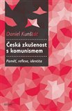 �esk� zku�enost s komunismem