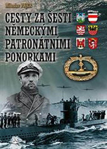Cesty za �esti N�meck�mi patron�tn�mi ponorkami