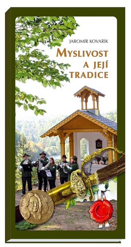 Myslivost a jej� tradice (6.vyd�n�)