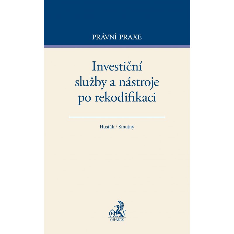 Investiční služby a nástroje po rekodifikaci