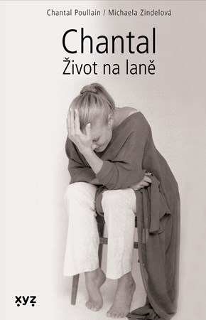 Chantal: �ivot na lan�