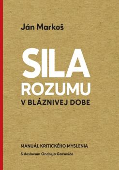 Sila rozumu v bl�znivej dobe
