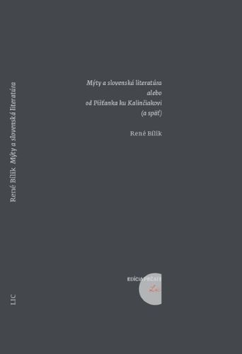 M�ty a slovensk� literat�ra alebo od Pi��anka ku Kalin�iakovi (a sp�)