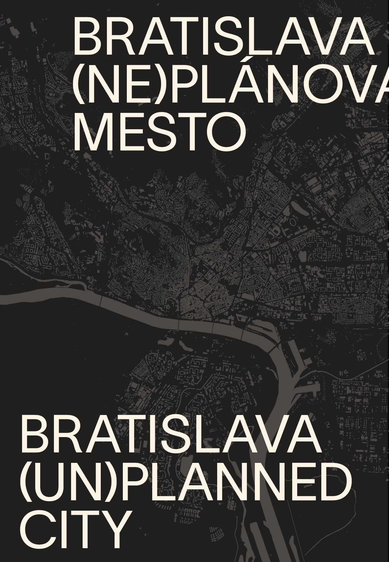 Bratislava (ne)pl�novan� mesto/(un)planned city