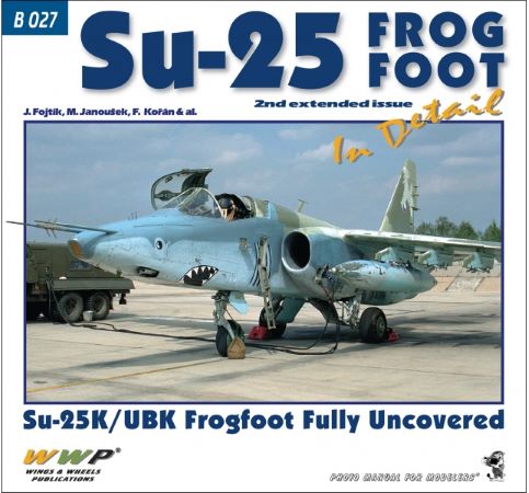 Su-25 Frogfoot in detail (2. roz���en� vyd�n�)