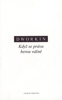 Kdy� se pr�va berou v�n�
