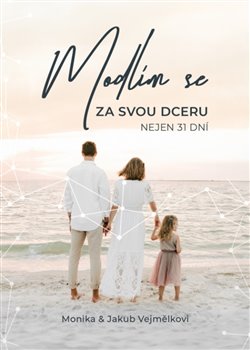 Modl�m se za svou dceru