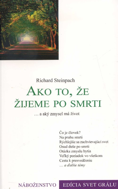 Ako to, �e �ijeme po smrti