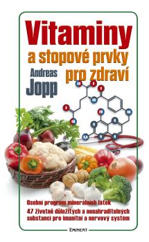 Vitaminy a stopov� prvky pro zdrav�