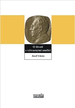 O �ivot� s v�tvarn�mi um�lci