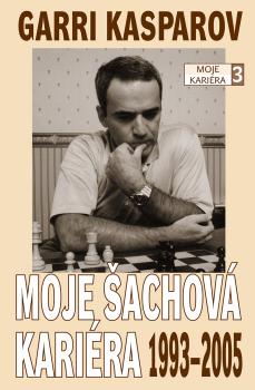 Moje �achov� kari�ra 3: 1993-2005