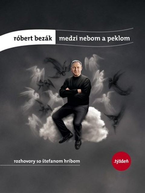 R�bert Bez�k: Medzi nebom a peklom