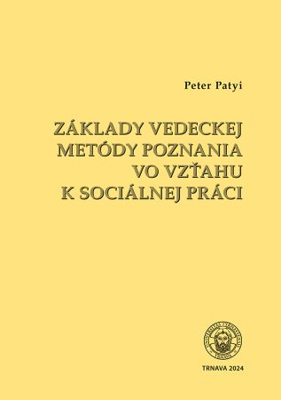 Z�klady vedeckej met�dy poznania vo vz�ahu k soc��lnej pr�ci