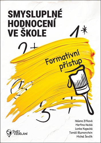Smyslupln� hodnocen� ve �kole