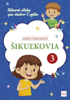 �iku�kovia 3: Z�bavn� �lohy pre �iakov 1. cyklu