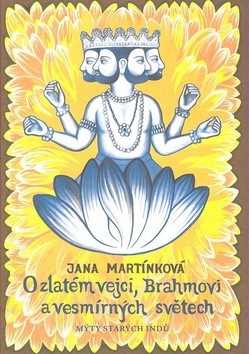 O zlat�m vejci, Brahmovi a vesm�rn�ch sv�tech