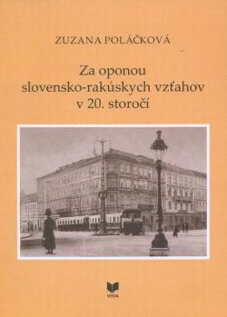 Za oponou slovensko-rak�skych vz�ahov