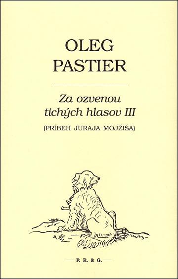 Za ozvenou tich�ch hlasov III