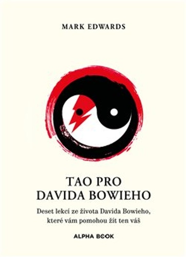 Tao pro Davida Bowieho ALPHA BOOK