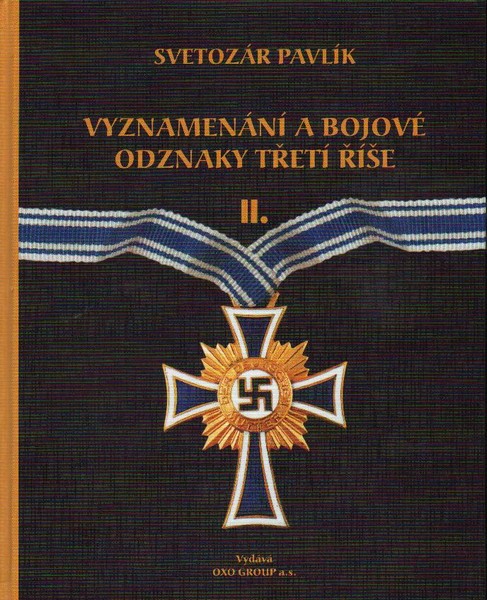 Vyznamen�n� a bojov� odznaky T�et� ��e II.