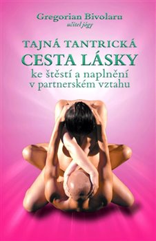 Tajn� tantrick� cesta l�sky