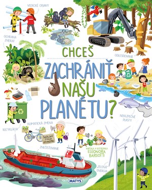 Chce� zachr�ni� na�u plan�tu?