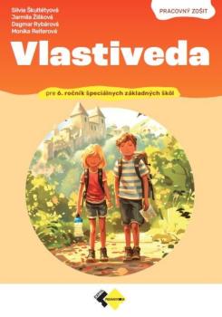 Vlastiveda pre 6. ro�n�k �peci�lnych z�kladn�ch �k�l � Pracovn� zo�it